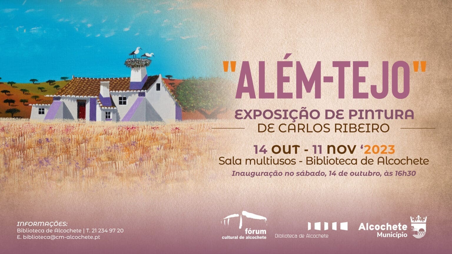 Exposição de Pintura “Além-Tejo” por Carlos Ribeiro