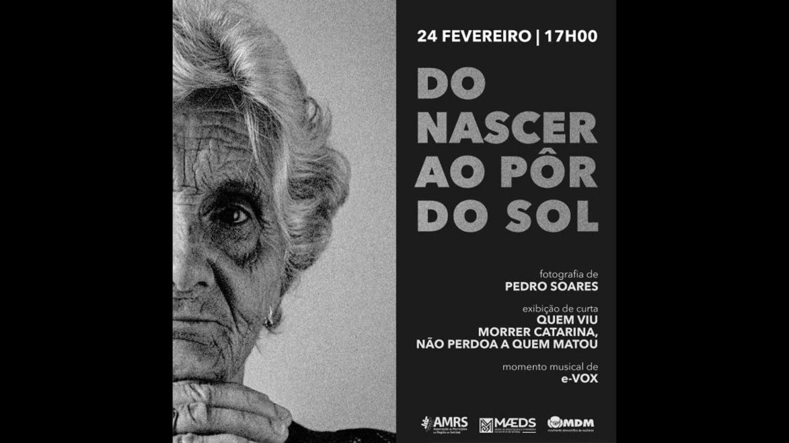 Exposição “Do Nascer ao Pôr do Sol”: A Memória em Fotografia